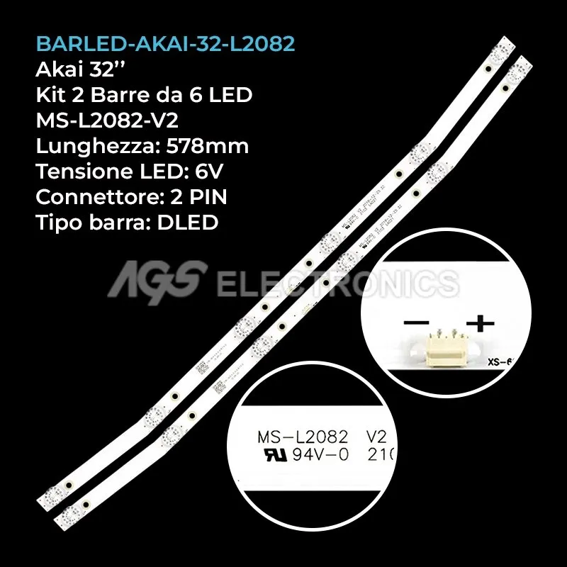 kit 2 barre LED retroilluminazione per Akai 32 pollici modello V320BJ7PE1