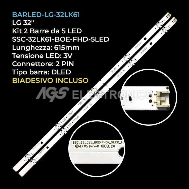 kit 2 barre LED retroilluminazione per LG 32 pollici modello 32LJ616D