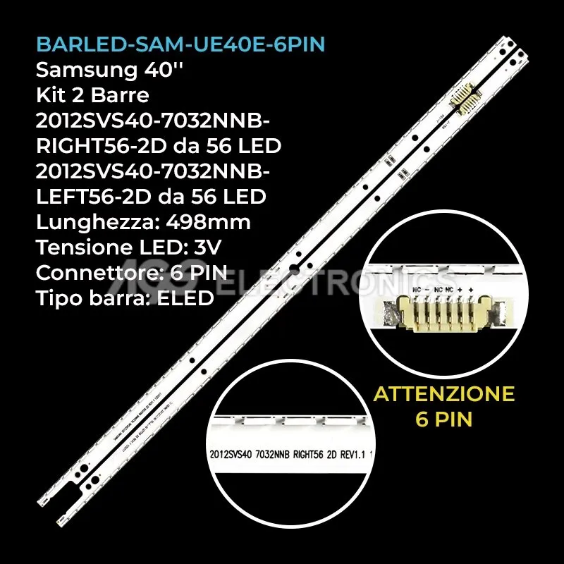 kit 2 barre LED retroilluminazione per Samsung 40 pollici modello UE40ES5800SXXC
