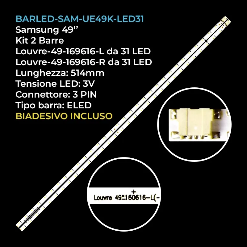 kit 2 barre LED retroilluminazione per Samsung 49 pollici modello UN49K5300AGXUG